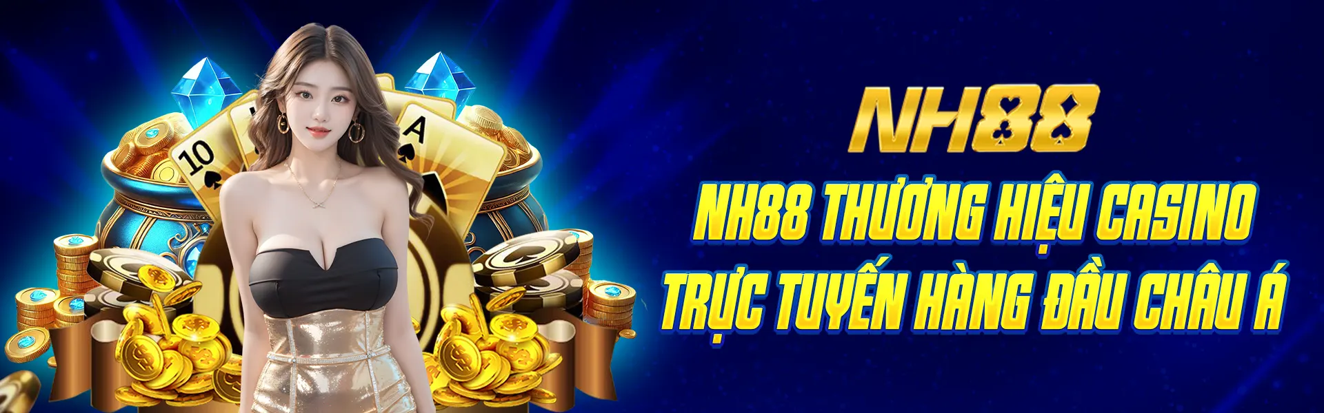 NH88 Thương Hiệu Casino Trực Tuyến Hàng Đầu Châu Á